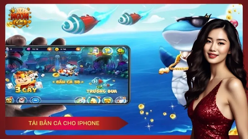 Tải bắn cá cho iPhone