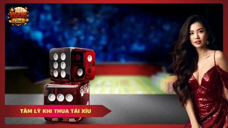 Tâm lý khi thua tài xỉu